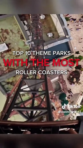 Top 10 theme parks with the most roller coasters in the world 🎢🌍 #rollercoaster #themepark #amusementpark #coastertok #ride