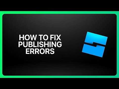 How To Fix Publishing Errors in Roblox Studio ! Tutorial
