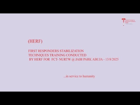 Hospital Emergency Response Foundation (HERF) First Responders Stabilization Techniques Training
