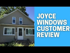 Window Installation by Joyce Factory Direct! Customer Review- Joyce Replacement Windows