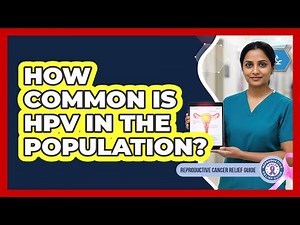 How Common Is HPV In The Population?