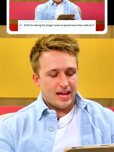 AITA for taking the longer route to spend more time with her?#fypツ #fyp #fypage #story #storytime #reddit #redditstories #redditreadings #reddit_tiktok #AITA #PLT #TikTokTVFilmContest #bigreveal