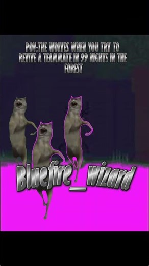 THE WOLVES WHEN IM TRYING TO REVIVE A TEAMMATE #funny #roblox #robloxedit #99nightsintheforest