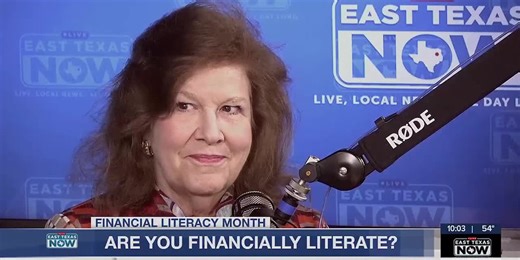 East Texas expert shares tips for National Financial Literacy Month
