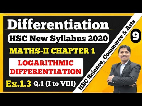 Differentiation Ex. 1.3 Part 9 Maths-II 12th New Syllabus | Logarithmic Differentiation | Dinesh Sir