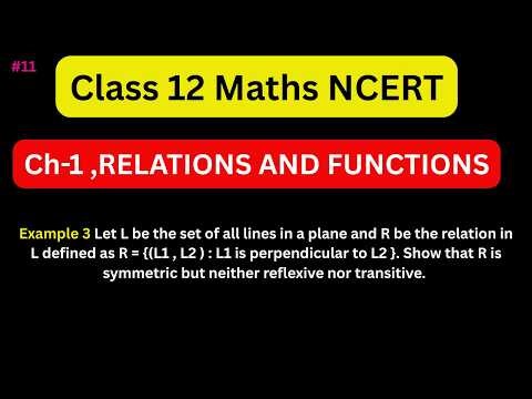 Class 12 Maths Ch 1 Example 3 | Class 12 Maths Chapter 1 | class 12 maths relation and function