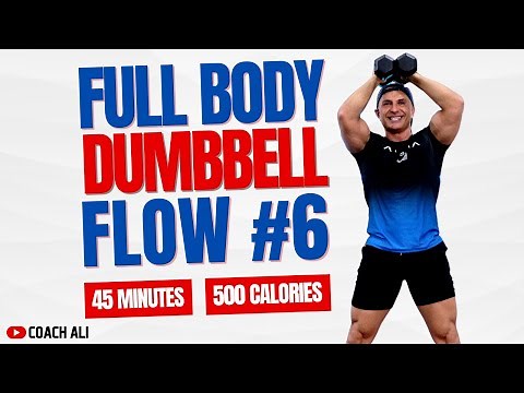 FLOW No.6 - Full Body Dumbbell Workout At Home With Coach Ali