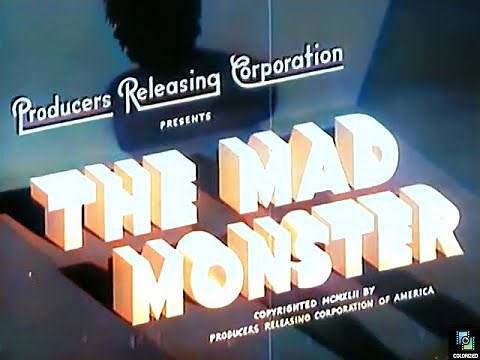 The Mad Monster 1942, Colorized, Johnny Downs, George Zucco, Anne Nagel, Horror