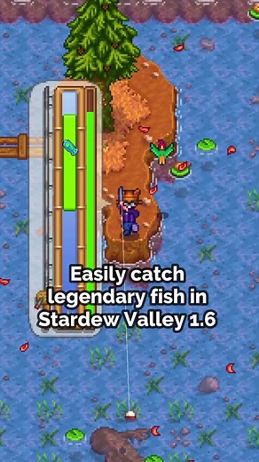 Master Legendary Fishing in Stardew Valley 1.6