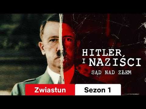 Hitler i naziści: Sąd nad złem :: Zwiastun Sezon 1 :: Oglądać Czy Nie?