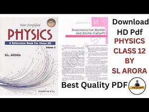Physics by S.L. Arora Class 12th With PDF Download Chapter 14 Semiconductor devices & D.G