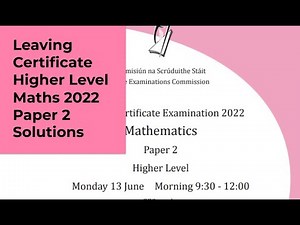 Leaving Certificate Higher Level Mathematics Paper 2 Solutions