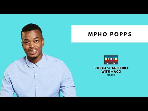 Episode 346I Mpho Popps on History of SA Comedy, Roasts, AKA , Netflix , Depression,Dave Chappelle,