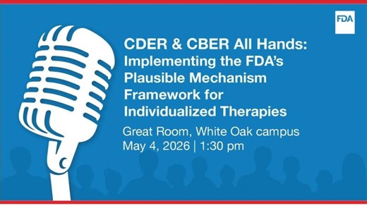 CDER CBER All Hands: Implementing the FDA s Plausible Mechanism Framework | Audrey Greenberg