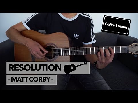 Resolution - Matt Corby // Guitar Lesson