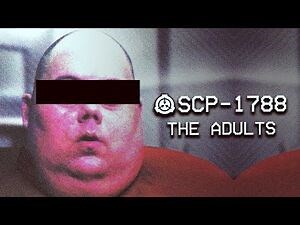 SCP-1788 - The Adults - Object Class - Keter - Humanoid SCP
