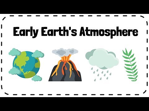 Early Earth's Atmosphere - GCSE Chemistry Revision