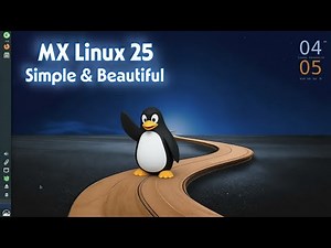 MX Linux 25 Complete Guide: Installation, Features & Customization Tutorial for Beginners