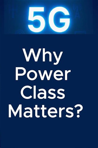 Why UE Power Class Matters in 5G?