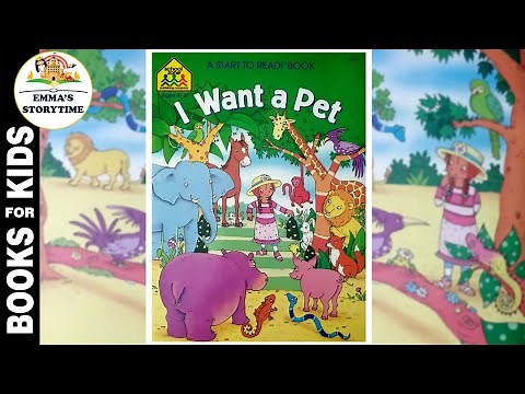 I want a Pet by School Zone | 🔊 Children's Books Read Aloud | Emma's StoryTime 📚