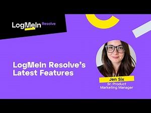 On-Demand Webinar – Feature Retrospective: A LogMeIn Resolve Customer Webinar Series