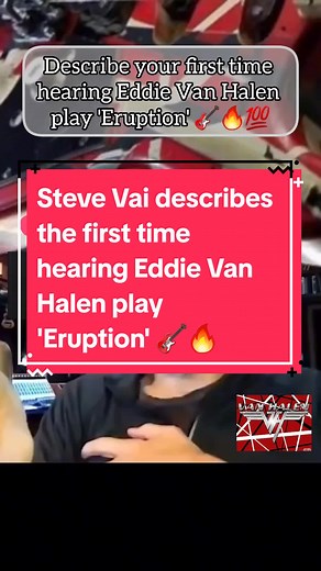 First Time Hearing Eddie Van Halen Play 'Eruption' with Steve Vai Reaction