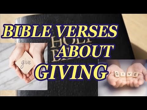 BIBLE VERSES ABOUT GIVING
