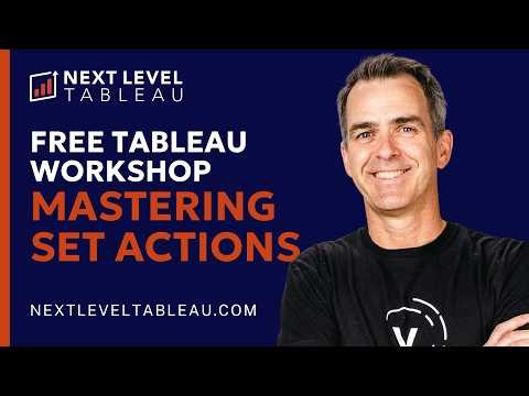 Next-Level Tableau Masterclass: Set Actions - Part 1