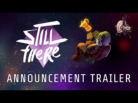 Still There - Announcement Trailer