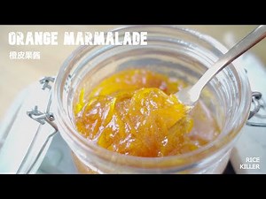 How To Make Orange Marmalade 🍊| The Easy Way | 橘子果酱 橙皮酱 | Will Paddington Bear Like It ❓🐻 🍊 🍯