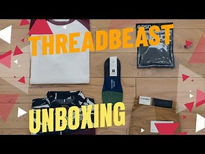 ThreadBeast Box Opening [UNBOXING]