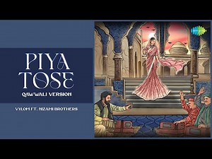 Piya Tose | Qawwali Version | Vylom | Nizami Brothers
