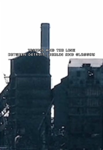 Exploring Techno's Roots: Detroit, Berlin, and Glasgow