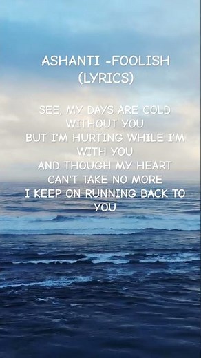 Ashanti - Foolish (Lyrics) #ashanti #shorts #lyrics #music #song #relationship #friends #love