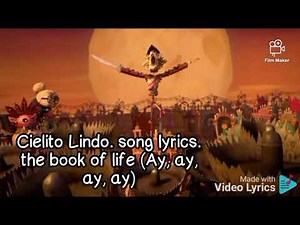 Cielito Lindo. song lyrics. the book of life.