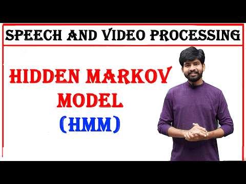 hidden markov model in speech processing | HMM | speech and video processing | unit 2