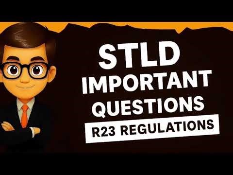 STLD IMPORTANT QUESTIONS R23 REGULATIONS JNTUK/ JNTUGV/JNTUA/JNTUH