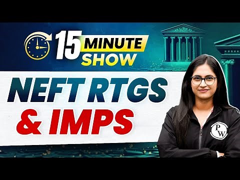 NEFT, RTGS & IMPS क्या होता है? | 15 Min Show | Banking Awareness by Sushmita Ma'am