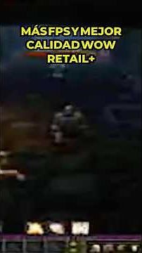 OPTIMIZE YOUR WOW IN 1 MINUTE: MORE FPS AND BETTER GRAPHICS 🚀 #worldofwarcraft #wowretail #wowmid...