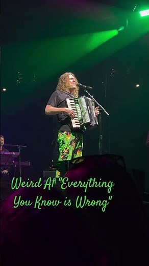 Weird Al Yankovic "Everything You Know is Wrong" concert