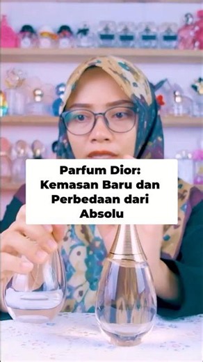 Parfum Dior Kemasan Baru dan Perbedaan dari ABSOLU #perfumereview