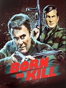 Born to Kill