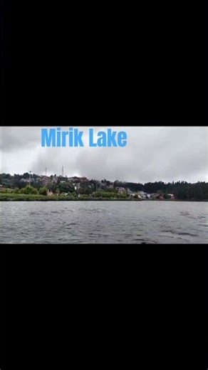 Mirik Lake view point Darjeeling 😍 #shorts #mirik #souravkumar_1