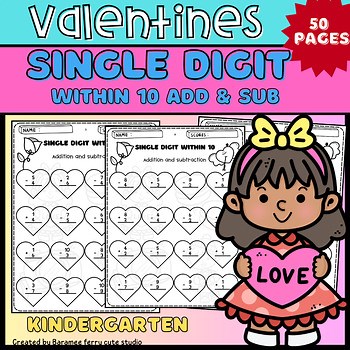 Valentine's Day Single Digit Addition and Subtraction within 10 Math Worksheets