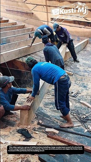 Teamwork in Heavy Timber Beam Installation | Traditional Wooden Structure Construction.