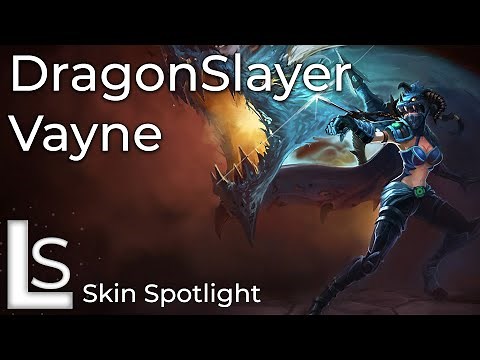 Dragonslayer Vayne - Skin Spotlight - Dragon World Collection - League of Legends
