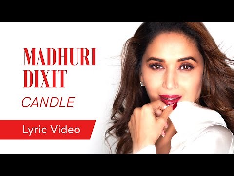 Candle - Official Lyric Video | Madhuri Dixit | #CandleOfHope