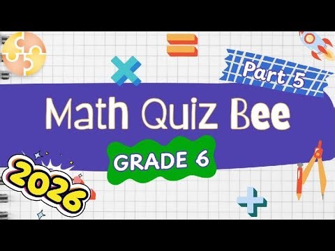 2026 Math Quiz Bee for Grade 6 | Part 5 | Quiz by brainYs