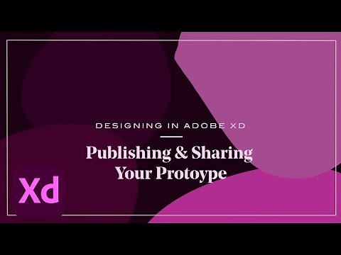 Designing in Adobe XD with Cody Brown: Sharing and Publishing Your Prototype | Adobe Creative Cloud