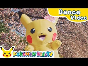 Sakura Sakura with Pikachu | Kids Dance Song | Nursery Rhyme | Kids Song | Pokémon Kids TV​